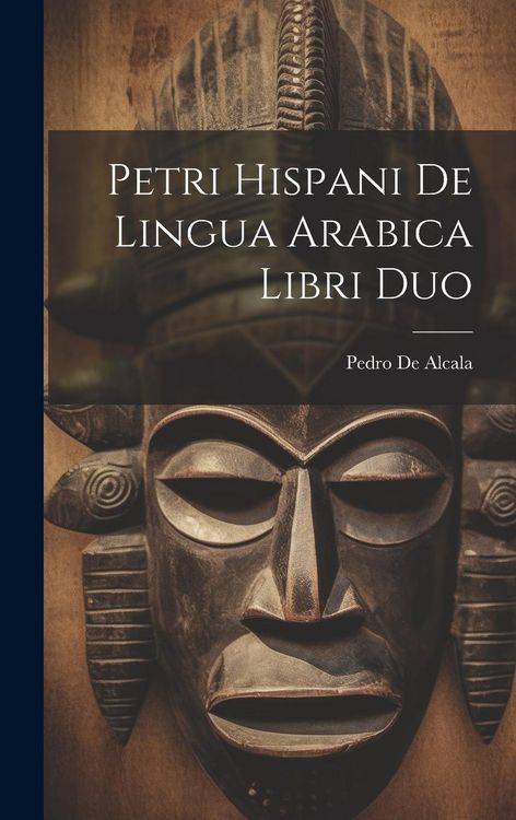 Produktbild: Petri Hispani De Lingua Arabica Libri Duo