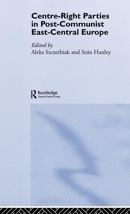 Produktbild: Centre-Right Parties in Post-Communist East-Central Europe