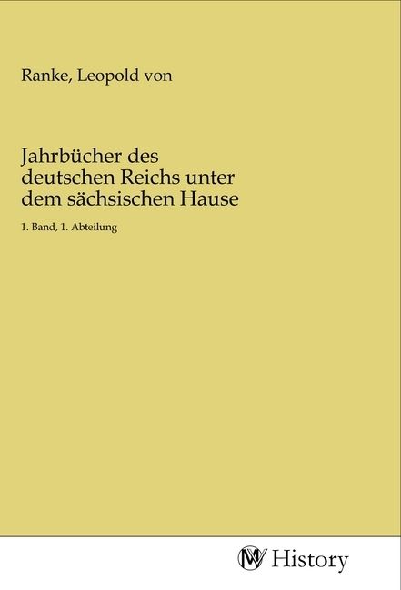 Produktbild: Jahrb&uuml;cher des deutschen Reichs unter dem s&auml;chsischen Hause