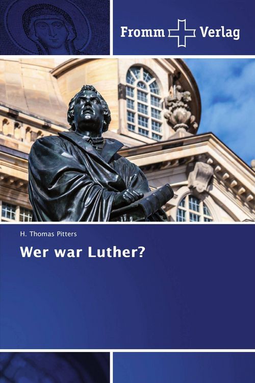 Produktbild: Wer war Luther?