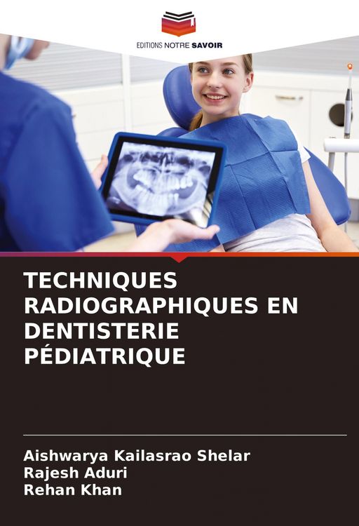 Produktbild: Techniques Radiographiques En Dentisterie P&eacute;diatrique
