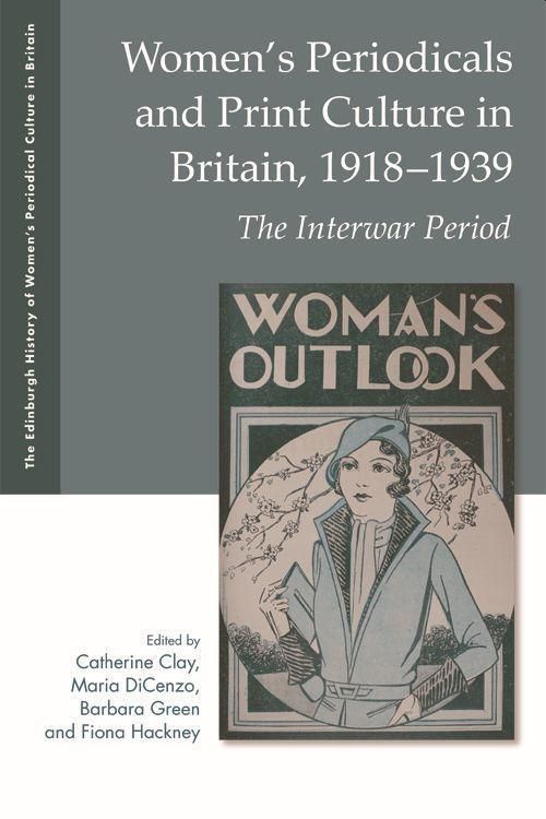 Produktbild: Women's Periodicals and Print Culture in Britain, 1918-1939