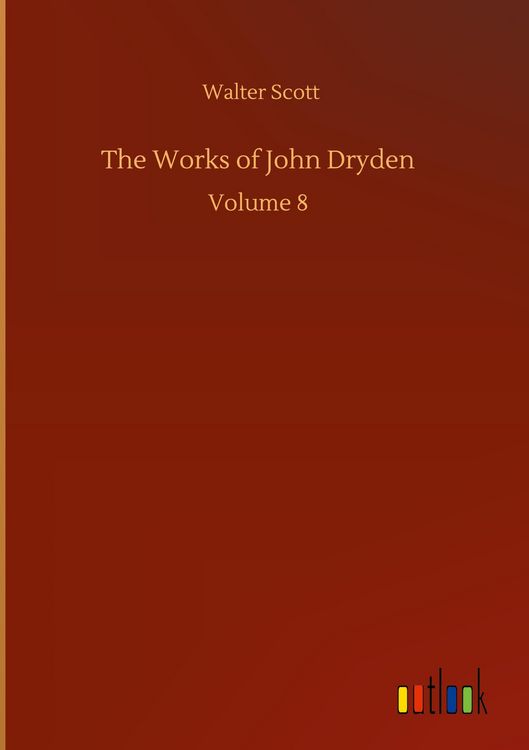 Produktbild: The Works of John Dryden