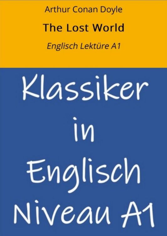 Produktbild: The Lost World: Englisch Lekt&uuml;re A1