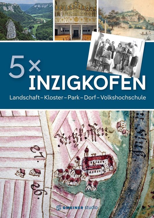 Produktbild: 5 x Inzigkofen: Landschaft, Kloster, Park, Dorf, Volkshochschule