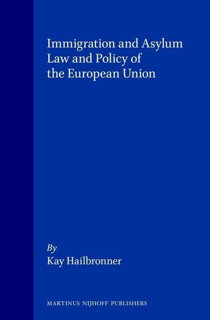 Produktbild: Immigration and Asylum Law and Policy of the European Union