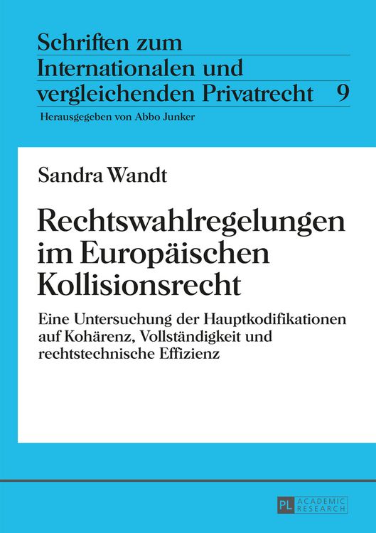 Produktbild: Rechtswahlregelungen im Europaeischen Kollisionsrecht