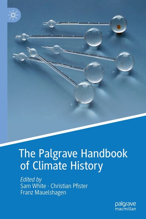 Produktbild: The Palgrave Handbook of Climate History