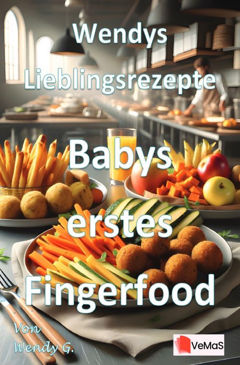 Produktbild: Wendys Lieblingsrezepte - Babys erstes Fingerfood