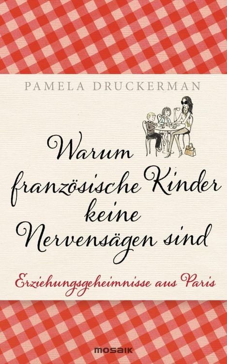 Produktbild: Warum franz&ouml;sische Kinder keine Nervens&auml;gen sind
