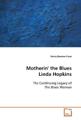 Produktbild: Barrow-Pryor, E: Motherin' the BluesLinda Hopkins