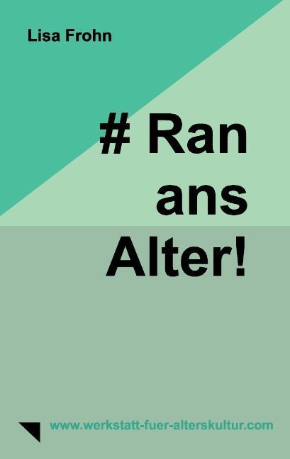 Produktbild: # Ran-ans-Alter!