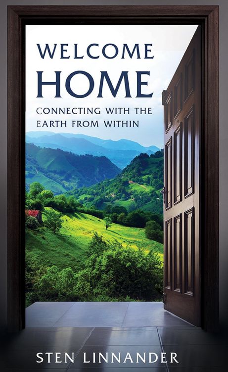 Produktbild: Welcome Home: Connecting with the Earth from within