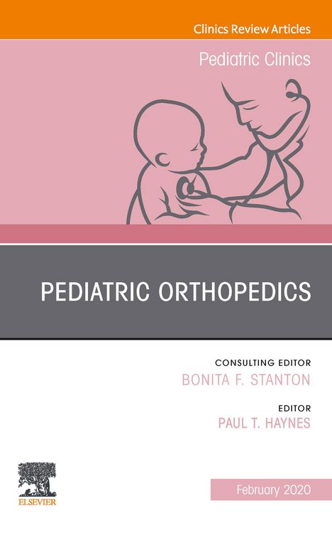 Produktbild: Pediatric Orthopedics, An Issue of Pediatric Clinics of North America