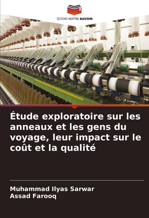 Produktbild: &Eacute;tude exploratoire sur les anneaux et les gens du voyage, leur impact sur le co&ucirc;t et la qualit&eacute;