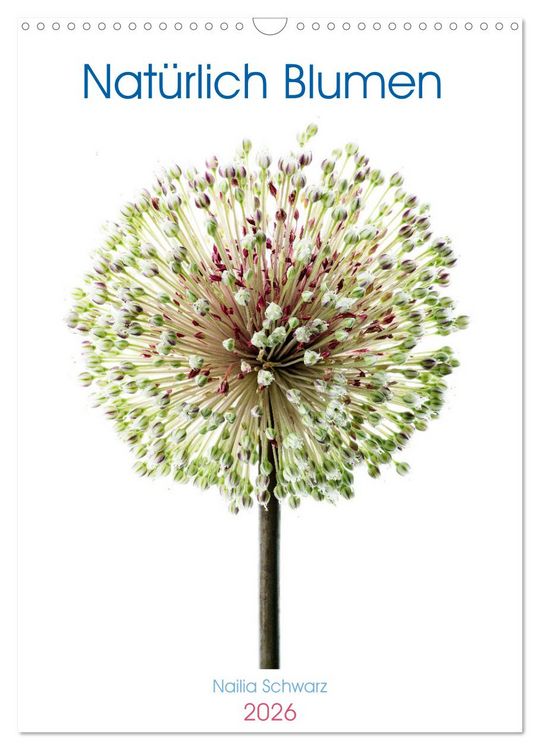 Produktbild: Nat&uuml;rlich Blumen. (Wandkalender 2026 DIN A3 hoch), CALVENDO Monatskalender