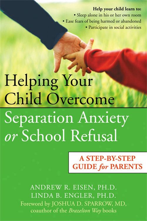 Produktbild: Helping Your Child Overcome Separation Anxiety or School Refusal