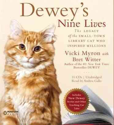 Produktbild: Dewey's Nine Lives: The Legacy of the Small-Town Library Cat Who Inspired Millions