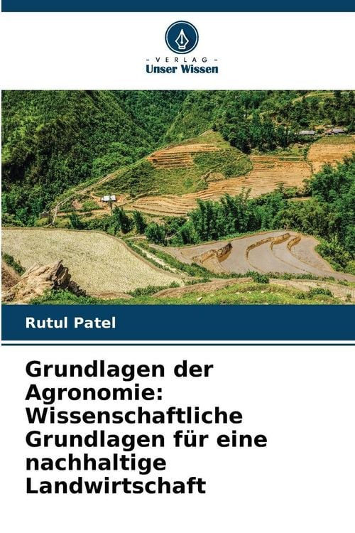 Produktbild: Grundlagen der Agronomie: Wissenschaftliche Grundlagen f&uuml;r eine nachhaltige Landwirtschaft