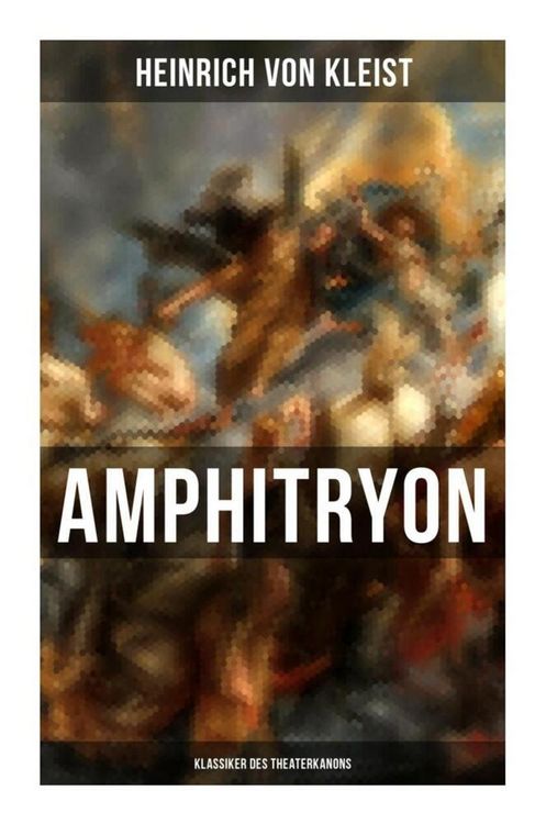 Produktbild: Amphitryon (Klassiker des Theaterkanons)