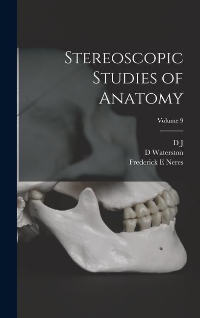 Produktbild: Stereoscopic Studies of Anatomy; Volume 9
