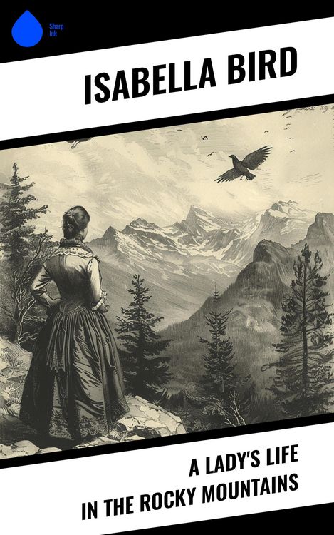 Produktbild: A Lady's Life in the Rocky Mountains