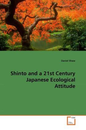 Produktbild: Shaw, D: Shinto and a 21st Century Japanese Ecological Attit