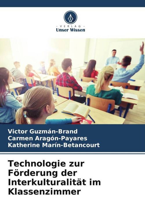 Produktbild: Technologie zur F&ouml;rderung der Interkulturalit&auml;t im Klassenzimmer