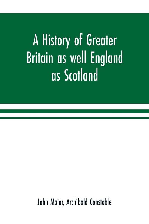 Produktbild: A history of Greater Britain as well England as Scotland