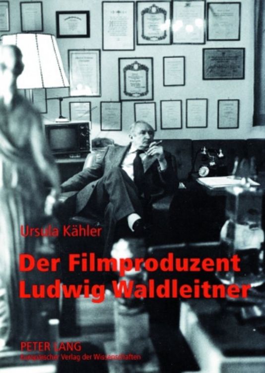 Produktbild: Der Filmproduzent Ludwig Waldleitner