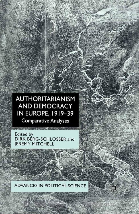 Produktbild: Authoritarianism and Democracy in Europe, 1919-39
