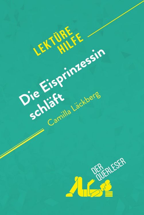 Produktbild: Die Eisprinzessin schl&auml;ft von Camilla L&auml;ckberg (Lekt&uuml;rehilfe)