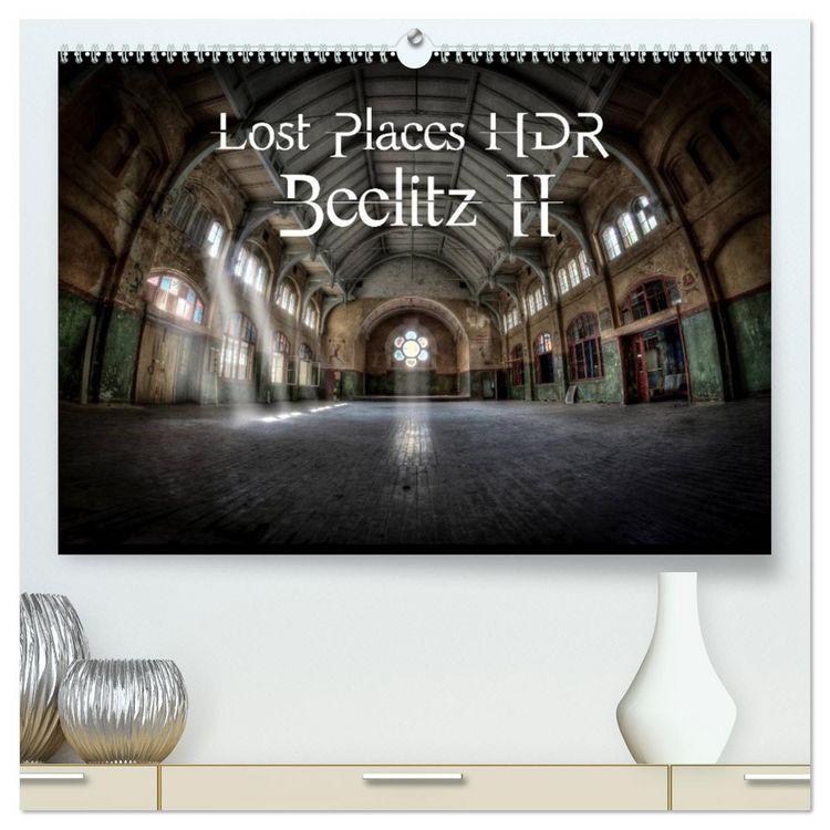 Produktbild: Lost Places HDR Beelitz II (High Quality Premium Wall Calendar 2026 DIN A2 landscape),CALVENDO 12 Month Wall Calendar