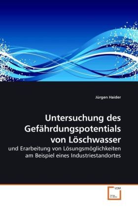 Produktbild: Haider, J: Untersuchung des Gef&auml;hrdungspotentials von L&ouml;schw