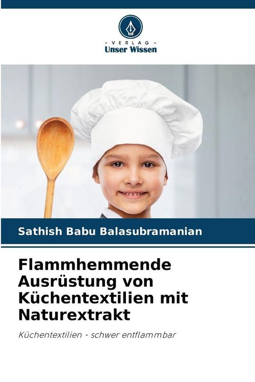 Produktbild: Flammhemmende Ausr&uuml;stung von K&uuml;chentextilien mit Naturextrakt