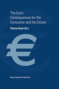 Produktbild: The Euro: Consequences for the Consumer and the Citizen