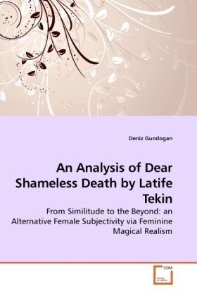 Produktbild: Gundogan, D: An Analysis of Dear Shameless Death by Latife T