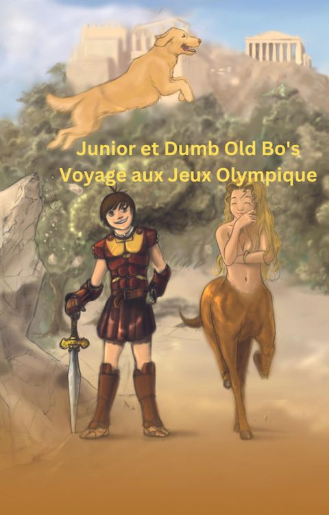 Produktbild: Junior et Dumb Old Bo's Voyage aux Jeux Olympique