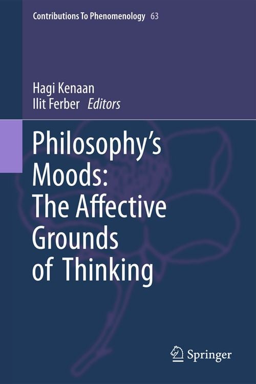 Produktbild: Philosophy's Moods: The Affective Grounds of Thinking