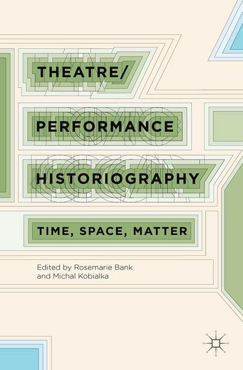Produktbild: Theatre/Performance Historiography