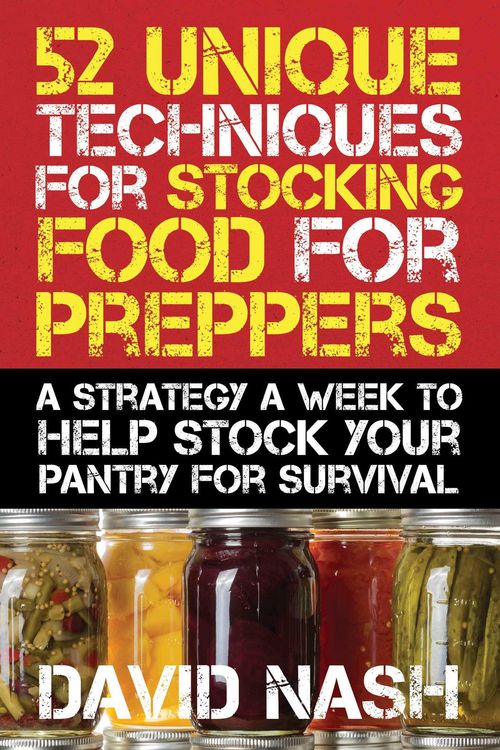 Produktbild: 52 Unique Techniques for Stocking Food for Preppers
