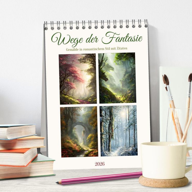 Produktbild: Wege der Fantasie (Tischkalender 2026 DIN A5 hoch), CALVENDO Monatskalender