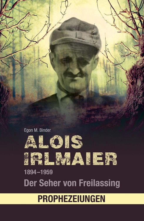 Produktbild: Alois Irlmaier 1894-1959