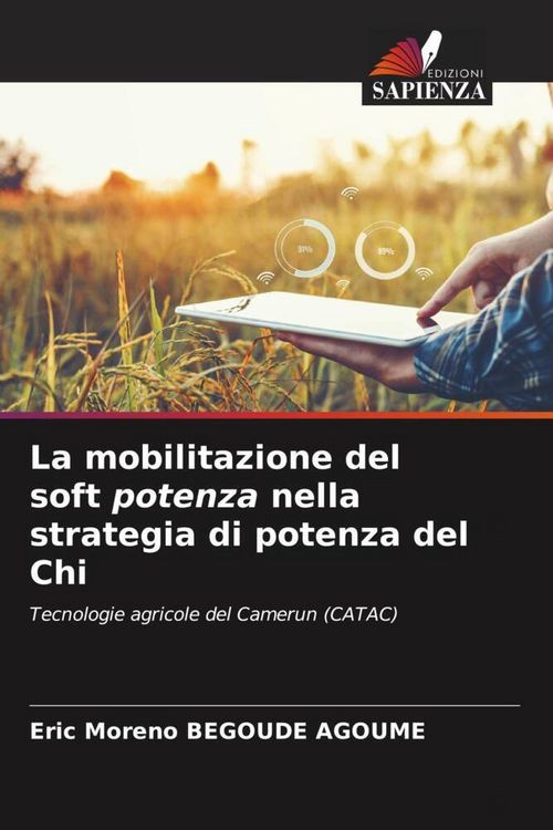 Produktbild: La mobilitazione del soft potenza nella strategia di potenza del Chi