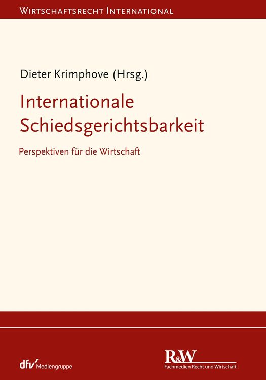 Bild vom Artikel Internationale Schiedsgerichtsbarkeit vom Autor Dieter Krimphove