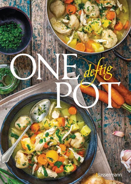 Produktbild: One Pot deftig - Die besten Rezepte f&uuml;r Eintopfgerichte. Wenige Zutaten, einfache Zubereitung -