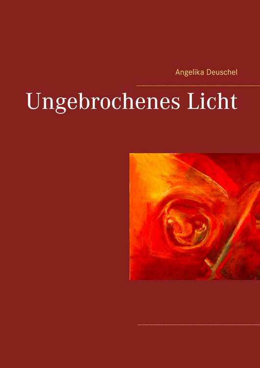Produktbild: Ungebrochenes Licht