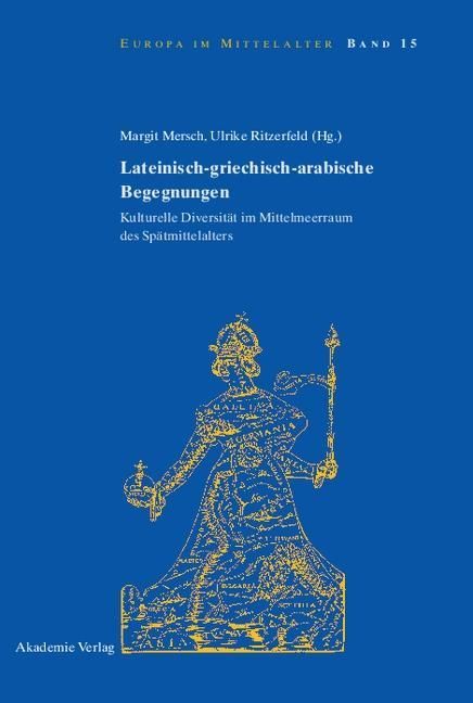 Produktbild: Lateinisch-griechisch-arabische Begegnungen