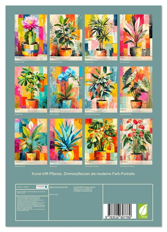 Produktbild: Kunst trifft Pflanze. Zimmerpflanzen als moderne Farb-Portraits (Wandkalender 2026 DIN A4 hoch), CALVENDO Monatskalender