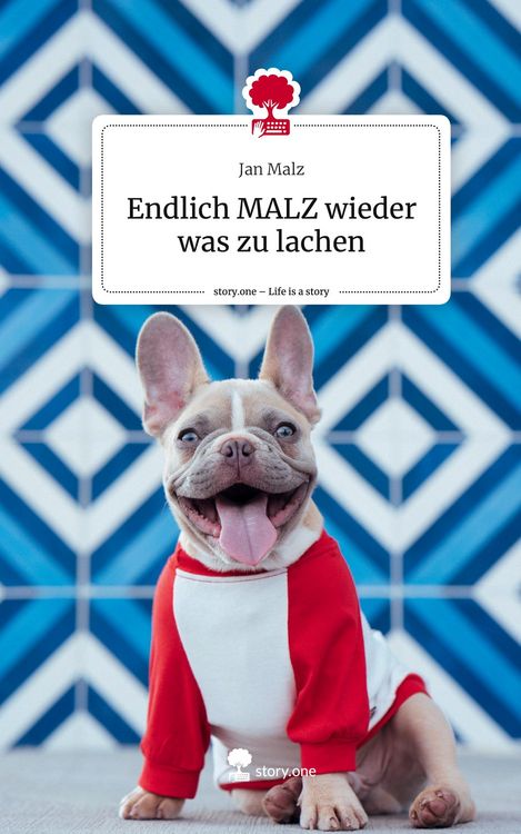 Produktbild: Endlich MALZ wieder was zu lachen. Life is a Story - story.one